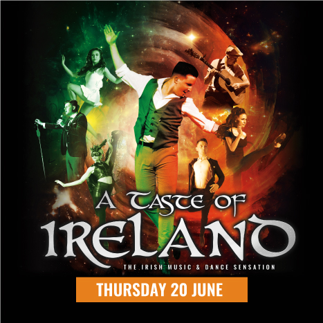 Don't miss a Taste of Ireland at the Townsville Entertainment & Convention Centre.